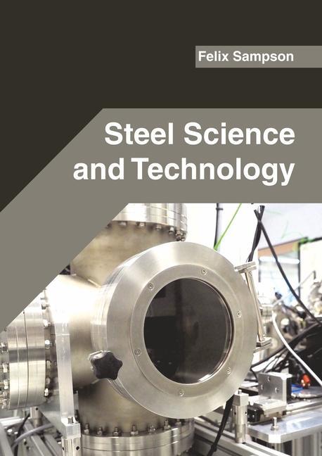 Kniha Steel Science and Technology 