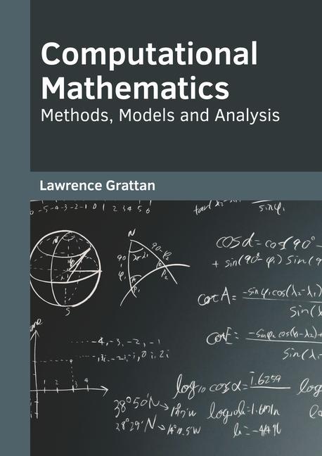 Knjiga Computational Mathematics: Methods, Models and Analysis Lawrence Grattan