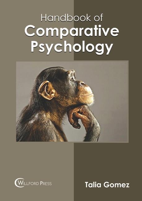 Knjiga Handbook of Comparative Psychology Talia Gomez