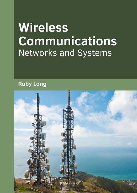 Book Wireless Communications: Networks and Systems Ruby Long