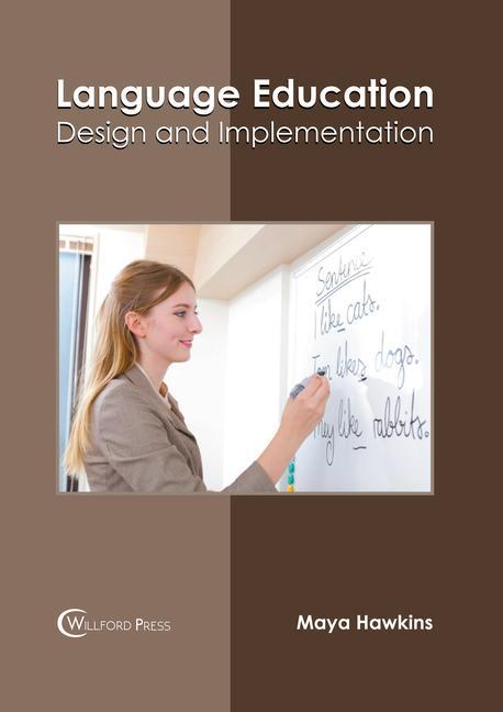 Boek Language Education: Design and Implementation Maya Hawkins