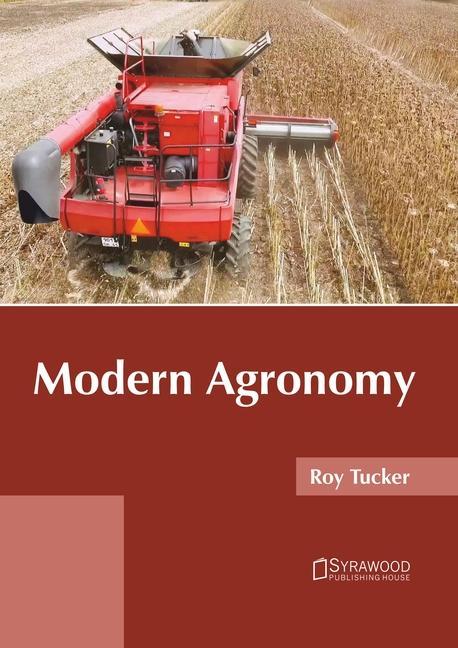 Knjiga Modern Agronomy Roy Tucker