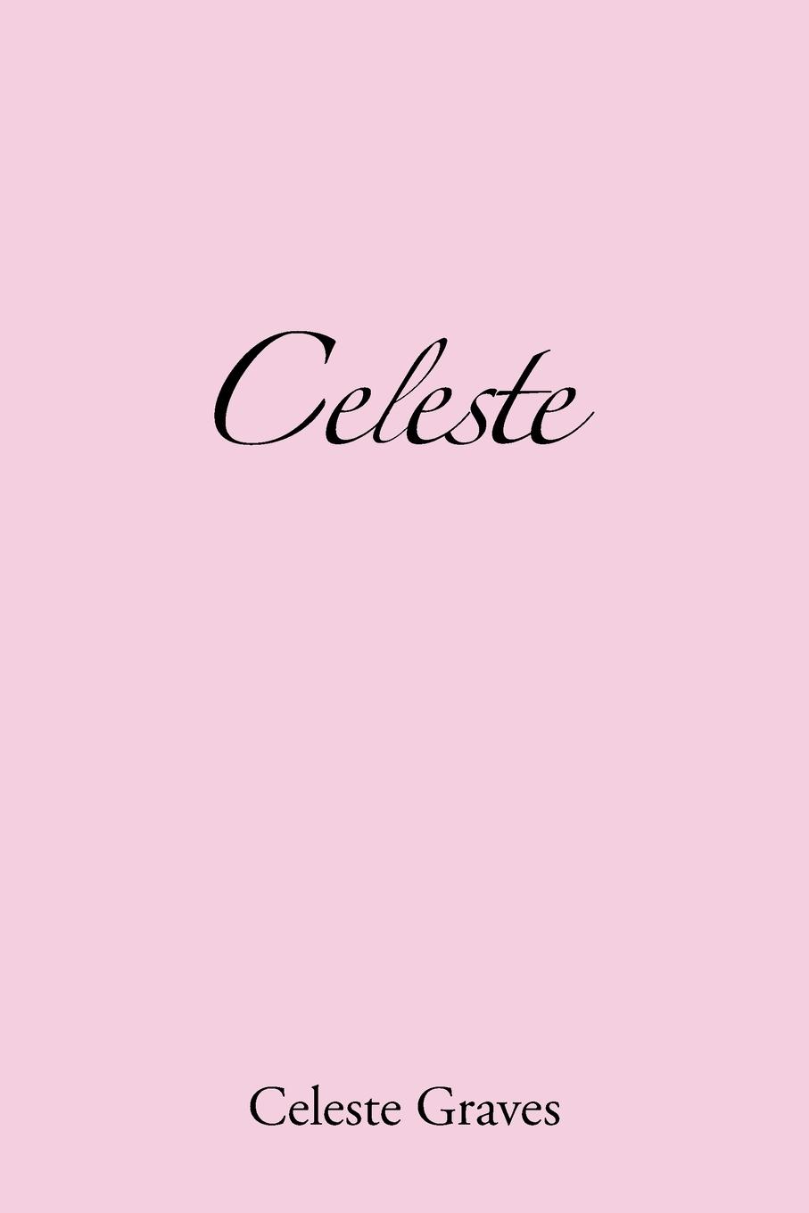 Knjiga Celeste Celeste Graves