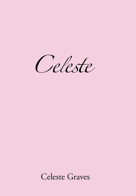 Knjiga Celeste Celeste Graves