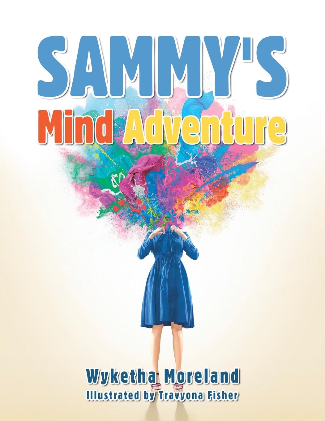 Knjiga Sammy's Mind Adventure Travyona Fisher