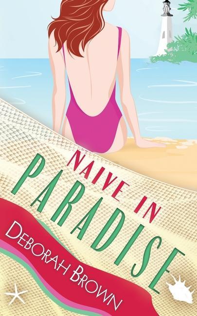Knjiga Naive in Paradise Deborah Brown