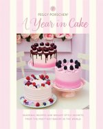 Könyv Peggy Porschen: A Year in Cake PORSCHEN  PEGGY