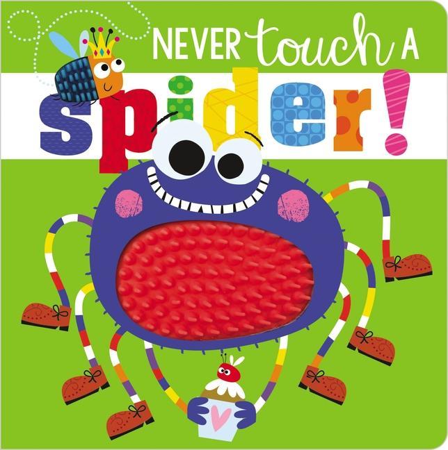 Kniha Never Touch a Spider! Rosie Greening