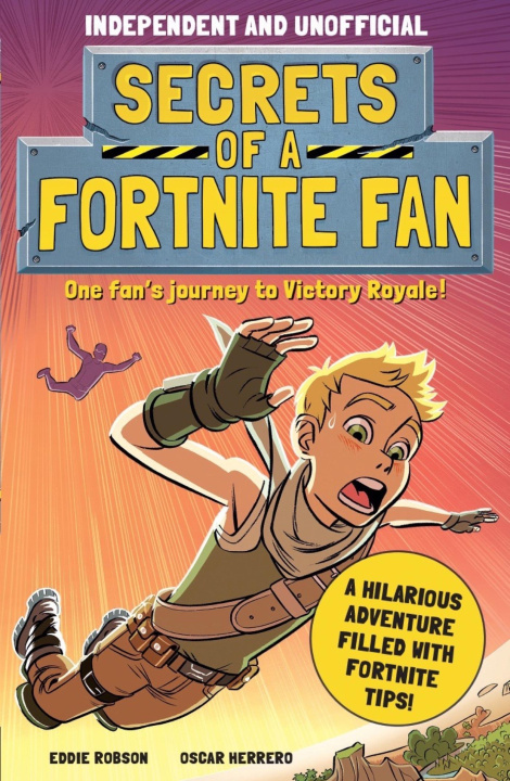 Kniha Secrets of a Fortnite Fan (Independent & Unofficial) EDDIE ROBSON