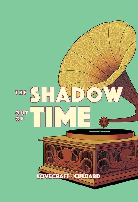 Kniha Shadow Out of Time I. N. J. Culbard