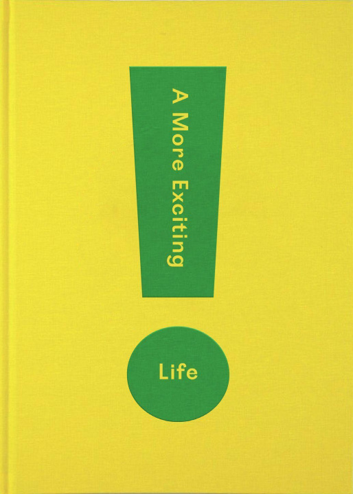 Книга More Exciting Life The School of Life