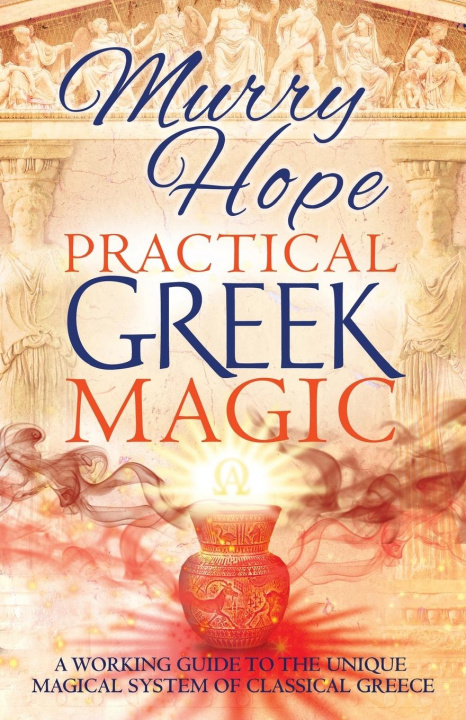 Knjiga Practical Greek Magic 