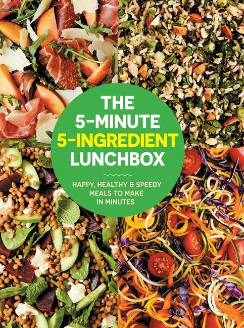 Kniha 5 Minute, 5 Ingredient Lunchbox 