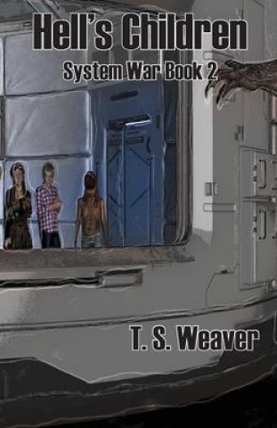 Boek Hell's Children: System Wars Book 2 T. S. Weaver