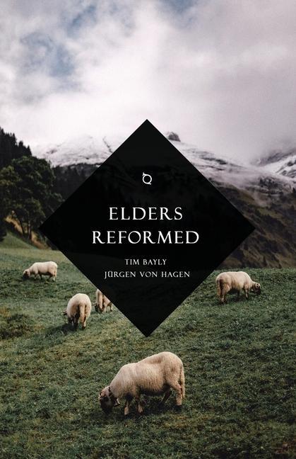 Książka Elders Reformed Jürgen von Hagen