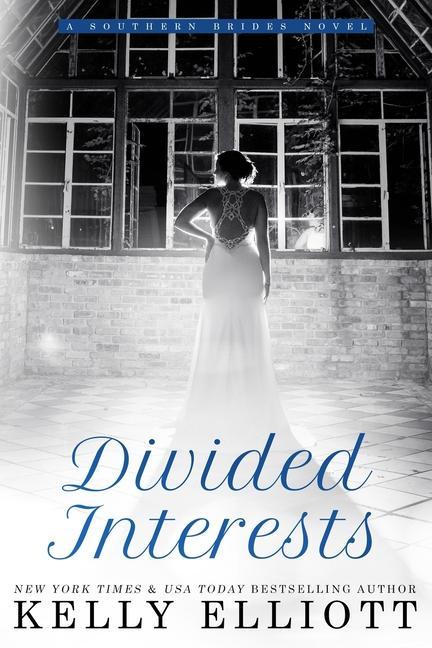 Buch Divided Interests Kelly Elliott