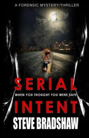 Knjiga Serial Intent Steve Bradshaw