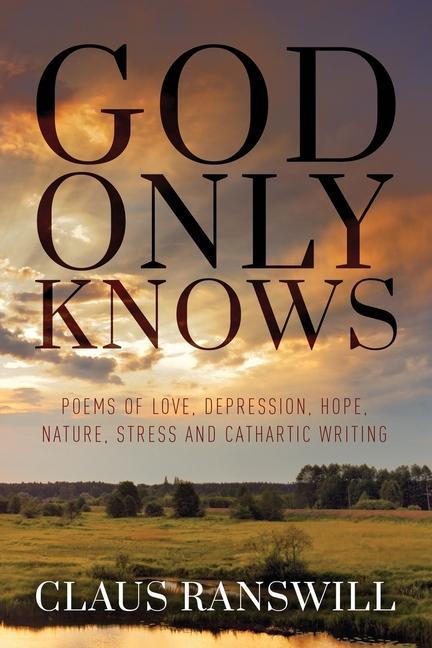 Knjiga God Only Knows Claus Ranswill