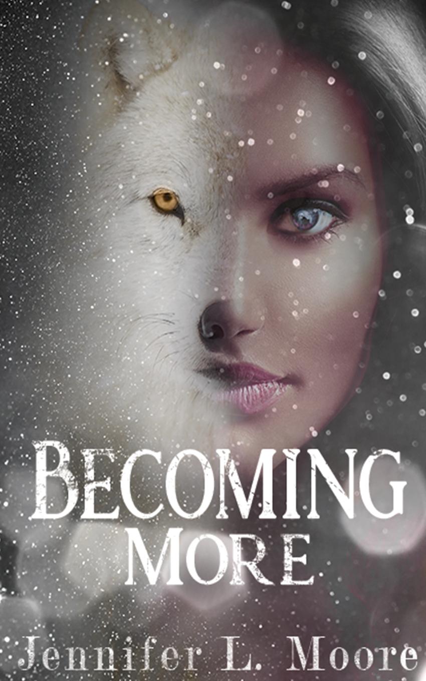 Knjiga Becoming More Jennifer L. Moore