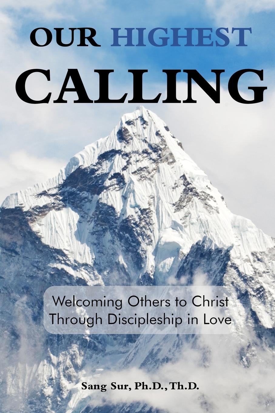 Buch Our Highest Calling Sang Sur