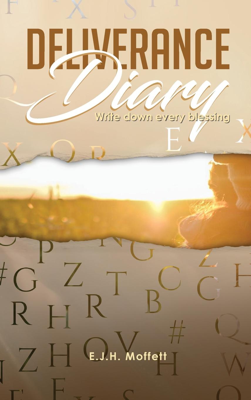Knjiga Deliverance Diary E. J. H. Moffett