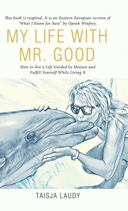 Kniha My Life with Mr. Good 