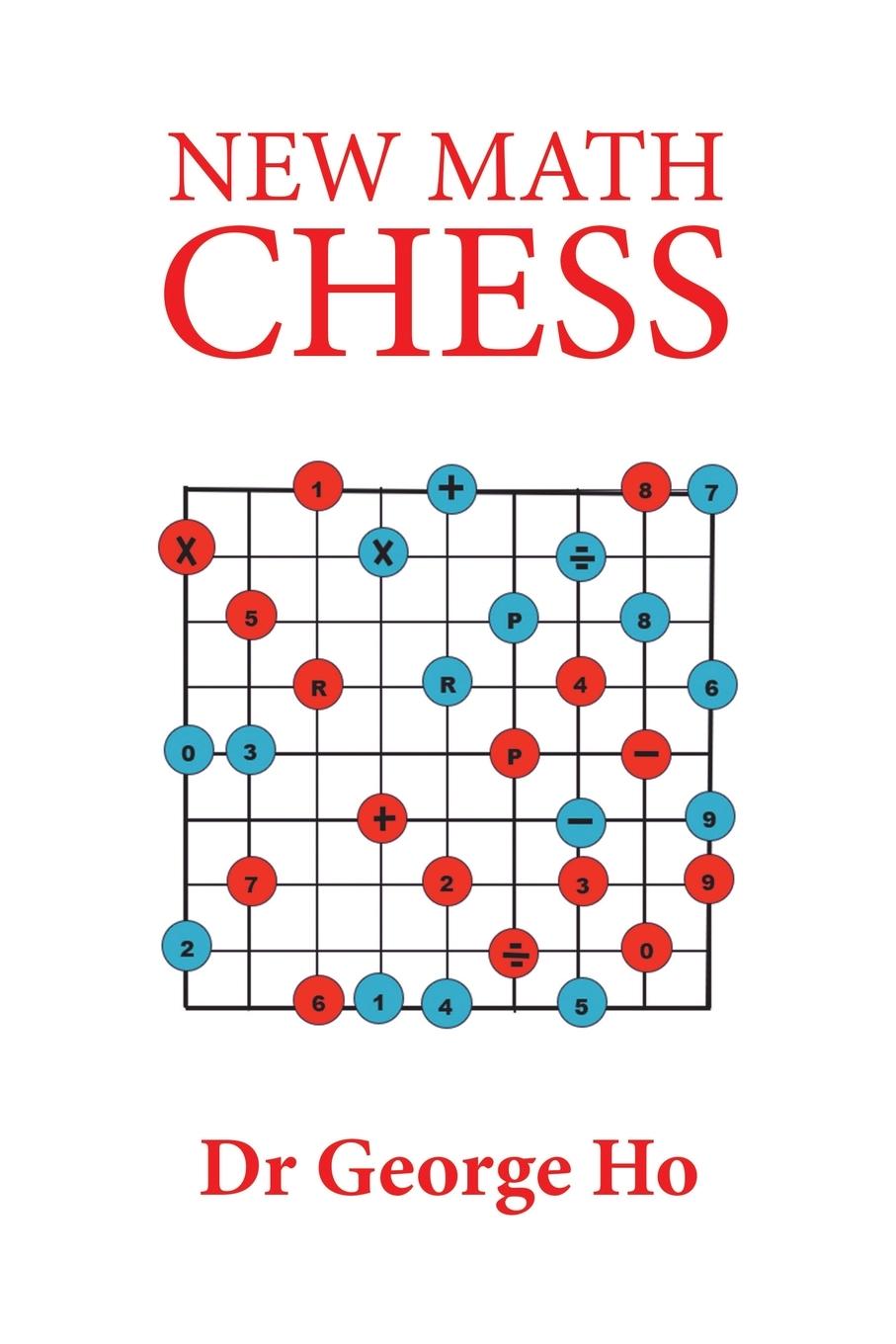 Boek New Math Chess George Ho