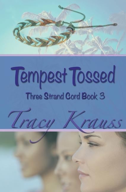 Knjiga Tempest Tossed Tracy Krauss