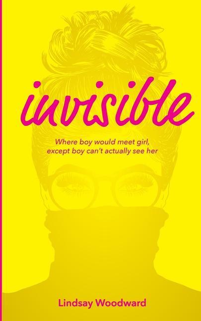 Knjiga Invisible Lindsay Woodward