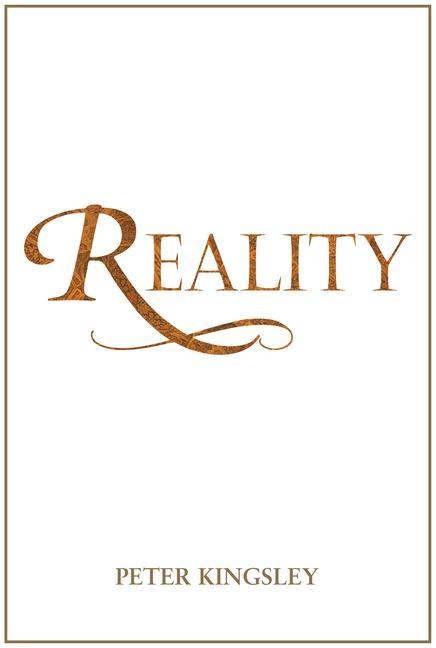 Книга REALITY (New 2020 Edition) Kingsley Peter Kingsley