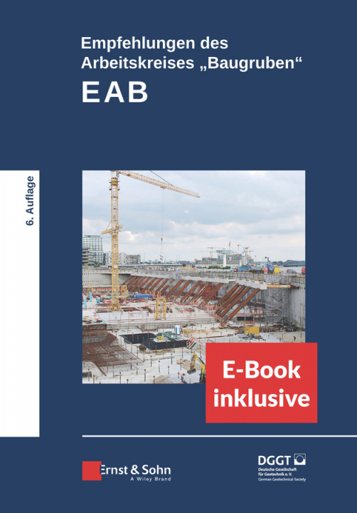 Carte Empfehlungen des Arbeitskreises "Baugruben" (EAB) (inkl. ePDF) Deutsche Gesell