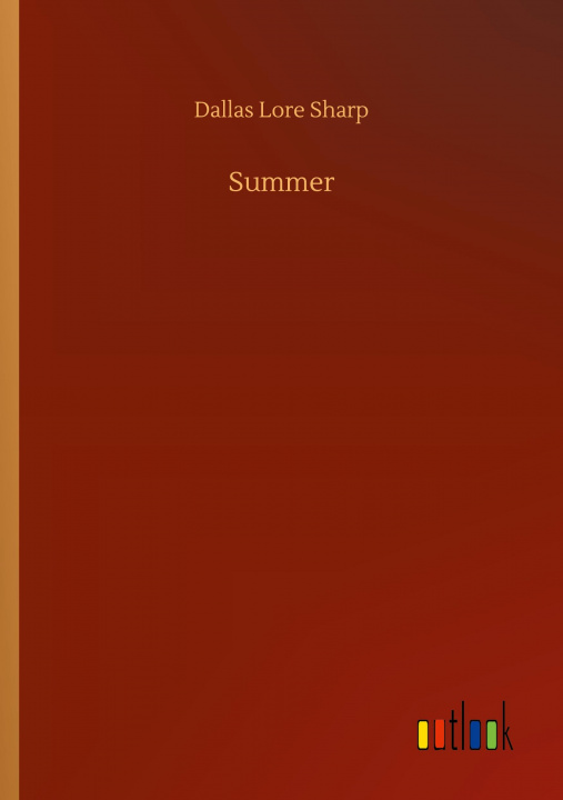 Knjiga Summer Dallas Lore Sharp