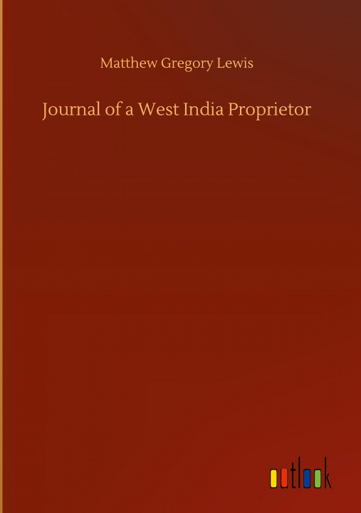 Carte Journal of a West India Proprietor 