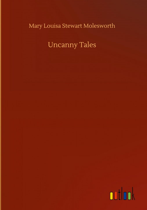 Carte Uncanny Tales Mary Louisa Stewart Molesworth