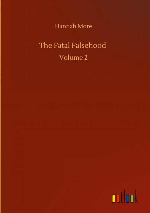 Knjiga Fatal Falsehood Hannah More
