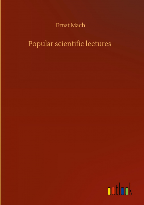 Buch Popular scientific lectures Ernst Mach