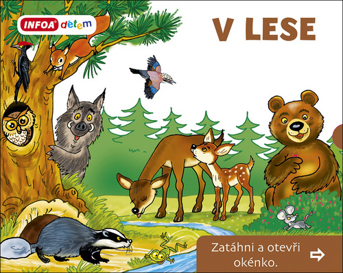 Kniha V lese Zatáhni a otevři okénko Pavlína Šamalíková