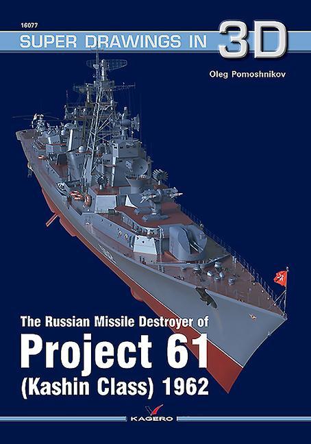 Книга Russian Missile Destroyer of Project 61 (Kashin Class) 1962 