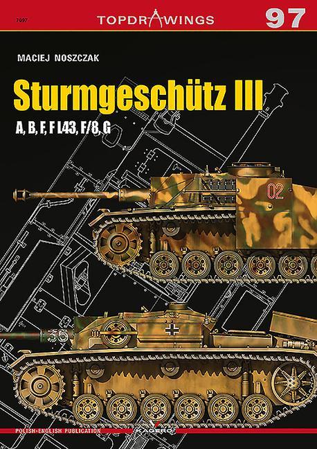 Książka SturmgeschuTz III a, B, F, F L43, F/8, G 