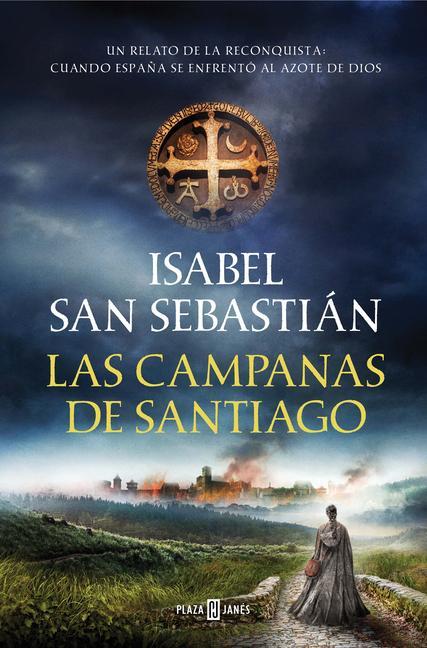 Kniha Las Campanas de Santiago / Santiago de Compostelas Church Bells 
