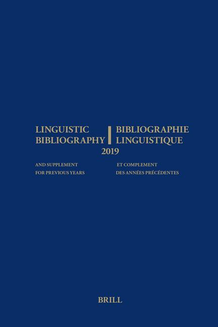 Книга Linguistic Bibliography for the Year 2019 / Bibliographie Linguistique de l'Année 2019: And Supplement for Previous Years / Et Complement Des Années P René Genis