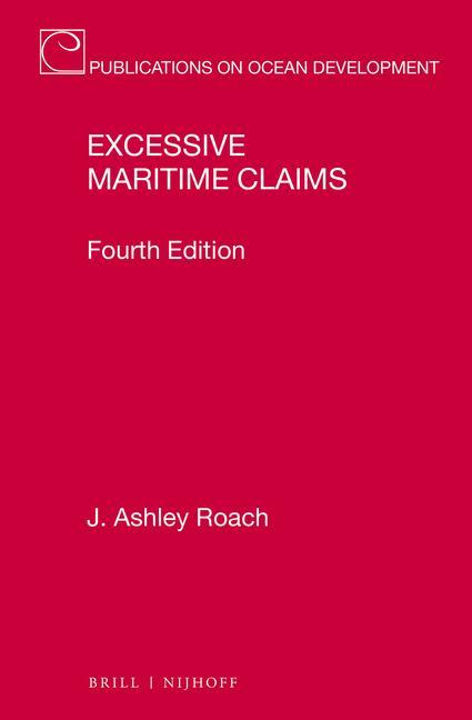 Könyv Excessive Maritime Claims: Fourth Edition 