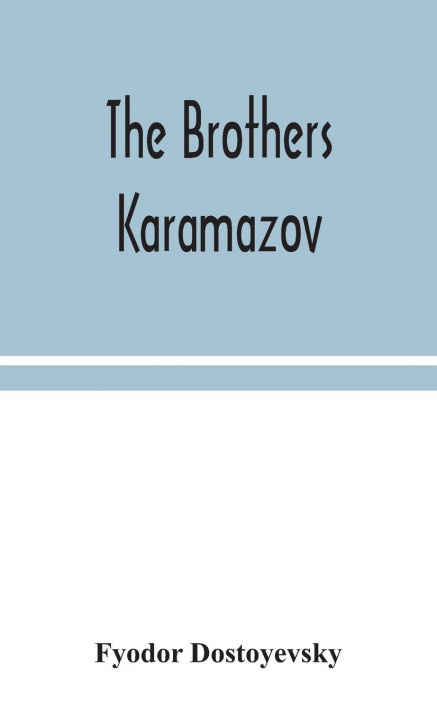 Knjiga brothers Karamazov Fyodor Dostoyevsky