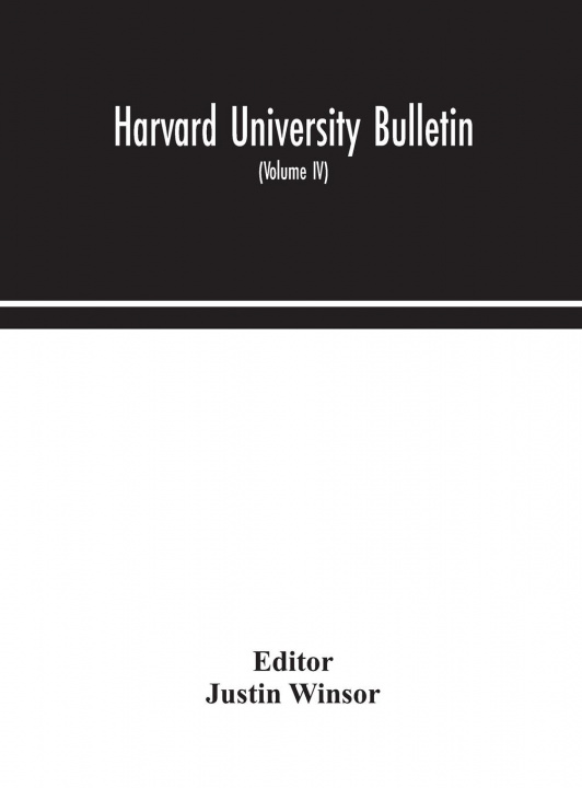 Könyv Harvard University bulletin (Volume IV) 