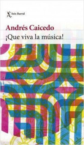Könyv ?Que Viva La Música! 