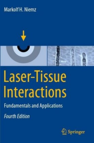 Книга Laser-Tissue Interactions Markolf H. Niemz