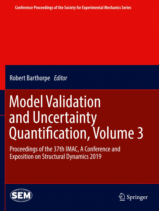 Książka Model Validation and Uncertainty Quantification, Volume 3 Robert Barthorpe