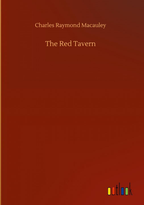 Knjiga Red Tavern Charles Raymond MacAuley