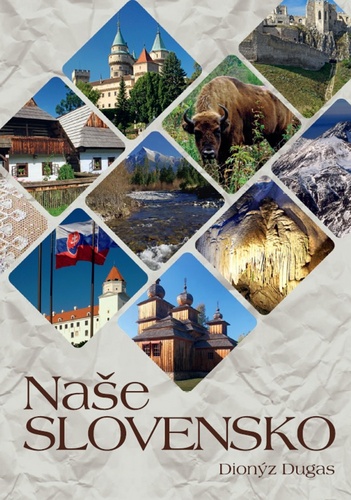 Book Naše Slovensko Dionýz Dugas