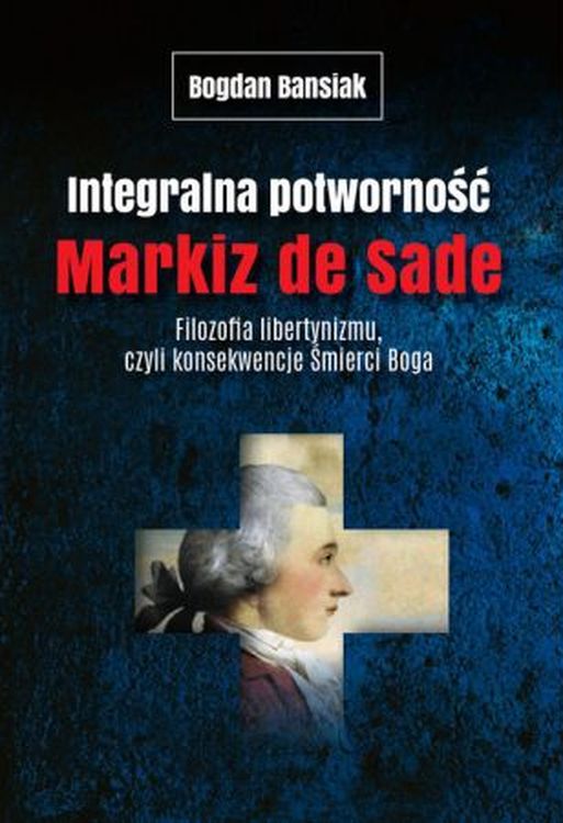 Book Integralna potworność Markiz de Sade Markiz de Sade